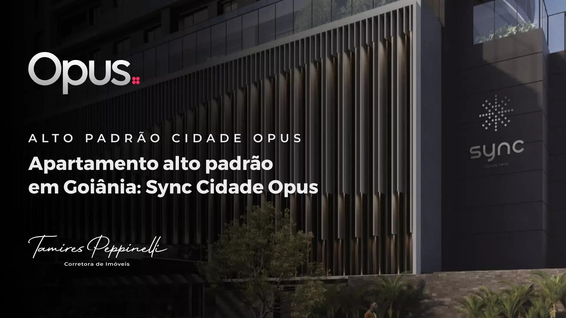 Cidade Opus — fachada — Setor Bueno